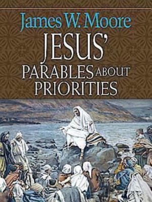 cover image of Jesus' Parables about Priorities
